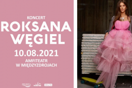 Międzyzdroje Wydarzenie Koncert Roksana Węgiel